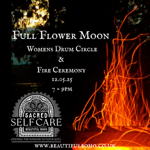 The Full Flower Moon Woman's Drum Circle & Fire Ceremony