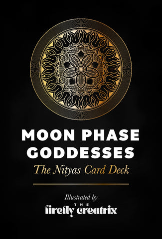 Moon Phase Goddess  - The Nityas Card Deck